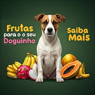 Dicas de frutas para cachorros